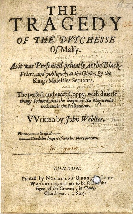 The title page of The Duchess of Malfi, London 1623. There is no known portrait of Webster.
